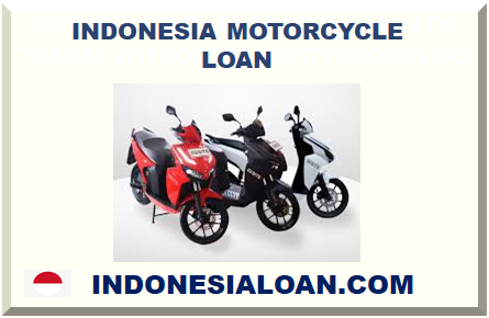 INDONESIA MOTORCYCLE LOAN 